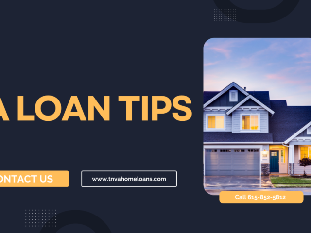 5 VA Loan Tips Every Tennessee Veteran Should Know Before Buying a Home